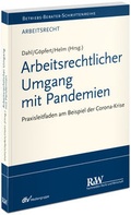 Cover: Arbeitsrechtlicher Umgang mit Pandemien - Fachmedien Recht und Wirtschaft