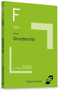 Abbildung von: Fälle Grundrechte - Alpmann Schmidt