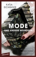 Cover: Mode und andere Neurosen - Blumenbar