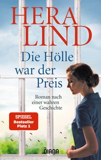 Enlarge image Cover: Die Hölle war der Preis - Diana