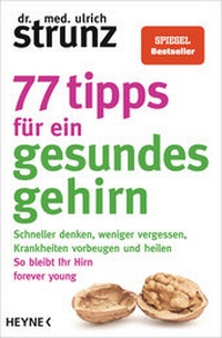 Abbildung von: 77 Tipps für ein gesundes Gehirn - Heyne
