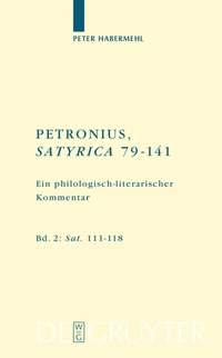 Abbildung von: Petronius, Satyrica 79-141 - De Gruyter
