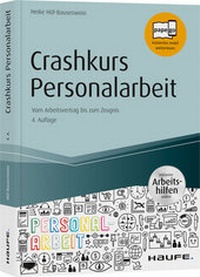 Bild vergrößern Bild: Crashkurs Personalarbeit - inkl. Arbeitshilfen online - Haufe-Lexware