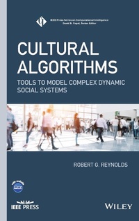 Enlarge image Cover: Cultural Algorithms: Tools to Model Complex Dynamic Social Systems - Wiley-Blackwell