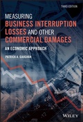 Cover: Measuring Business Interruption Losses and Other Commercial Damages: An Economic Approach - Wiley
