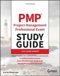 Abbildung von: PMP Project Management Professional Exam Study Guide - Sybex Inc.,U.S.