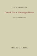 Cover: Festschrift f&uuml;r Gerrick Frhr. v. Hoyningen-Huene zum 70. Geburtstag - C.H.BECK