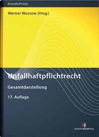 Abbildung von: Unfallhaftpflichtrecht - Deutscher Anwaltverlag