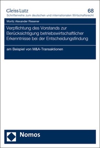 Abbildung von: Verpflichtung des Vorstands zur Berücksichtigung betriebswirtschaftlicher Erkenntnisse bei der Entscheidungsfindung - Nomos
