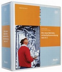 Abbildung von: Die neue Betriebssicherheitsverordnung von A-Z - DIN Media