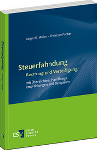 Abbildung von: Steuerfahndung | Beratung und Verteidigung - Erich Schmidt Verlag
