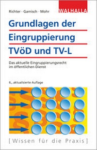 Abbildung von: Grundlagen der Eingruppierung TVöD und TV-L - Walhalla