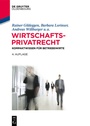 Cover: Wirtschaftsprivatrecht - De Gruyter Oldenbourg