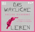 Cover: Das wirkliche Leben - Der Audio Verlag