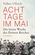 Abbildung von: Acht Tage im Mai - C.H.BECK
