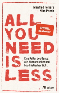 Enlarge image Cover: All you need is less - oekom verlag