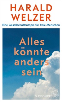 Abbildung von: Alles könnte anders sein - S. Fischer