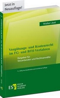 Abbildung von: Vergütungs- und Kostenrecht im FG- und BFH-Verfahren - Erich Schmidt Verlag
