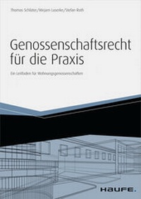 Abbildung von: Genossenschaftsrecht für die Praxis - inkl. Arbeitshilfen online - Haufe-Lexware