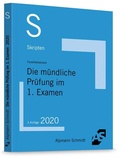 Cover: Skript Die m&uuml;ndliche Pr&uuml;fung im 1. Examen - Alpmann Schmidt