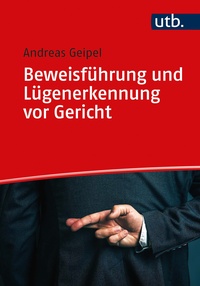 Abbildung von: Beweisführung und Lügenerkennung vor Gericht - UTB