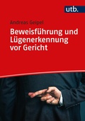 Cover: Beweisf&uuml;hrung und L&uuml;generkennung vor Gericht - UTB