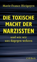 Cover: Die toxische Macht der Narzissten - C.H.BECK
