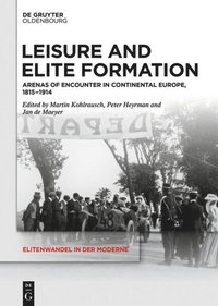 Enlarge image Cover: Leisure and Elite Formation - De Gruyter Oldenbourg