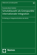 Cover: Schutzklauseln als Grenzpunkte internationaler Integration - Nomos