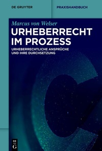 Abbildung von: Urheberrecht im Prozess - De Gruyter