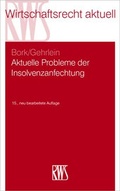 Cover: Aktuelle Probleme der Insolvenzanfechtung - RWS