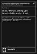 Bild: Die Kriminalisierung von Manipulationen im Sport - Nomos