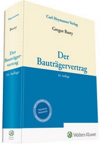 Bild vergrößern Bild: Der Bauträgervertrag - Carl Heymanns Verlag