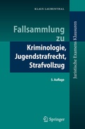 Cover: Fallsammlung zu Kriminologie, Jugendstrafrecht, Strafvollzug - Springer