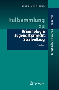 Bild: Fallsammlung zu Kriminologie, Jugendstrafrecht, Strafvollzug - Springer