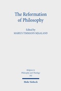 Cover: The Reformation of Philosophy - Mohr Siebeck