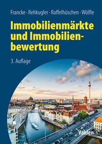 Abbildung von: Immobilienmärkte und Immobilienbewertung - Vahlen