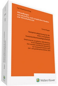 Abbildung von: Kompetenzabgrenzung bei der extern verwalteten Investmentkommanditgesellschaft - Carl Heymanns Verlag