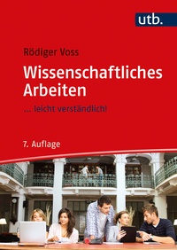 Abbildung von: Wissenschaftliches Arbeiten - UTB
