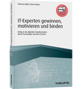 Cover: IT-Experten gewinnen, motivieren und binden - Haufe-Lexware