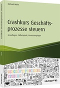 Cover: Crashkurs Gesch&auml;ftsprozesse steuern - Haufe-Lexware