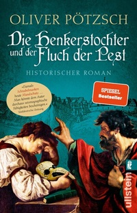 Abbildung von: Die Henkerstochter und der Fluch der Pest - Ullstein Taschenbuchverlag
