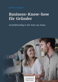 Abbildung von: Business-Know-how für Gründer - Schäffer-Poeschel