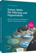 Cover: Future Skills f&uuml;r F&uuml;hrung und Organisation - Sch&auml;ffer-Poeschel
