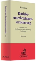 Cover: Betriebsunterbrechungsversicherung - C.H.BECK