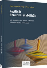 Abbildung von: Agilität braucht Stabilität - Schäffer-Poeschel