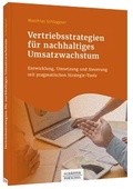 Cover: Vertriebsstrategien f&uuml;r nachhaltiges Umsatzwachstum - Sch&auml;ffer-Poeschel