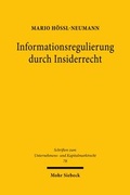 Abbildung von: Informationsregulierung durch Insiderrecht - Mohr Siebeck