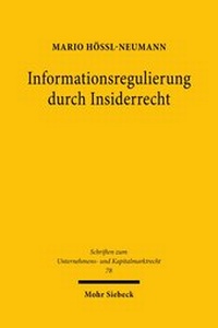 Abbildung von: Informationsregulierung durch Insiderrecht - Mohr Siebeck