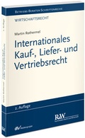 Cover: Internationales Kauf-, Liefer- und Vertriebsrecht - Fachmedien Recht und Wirtschaft